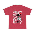 Bin Chicken Christmas  T Shirt - Australian Christmas Bin Chicken Themed Tee with quote "Who's Bin Naughty" featuring an Aussie Ibis bird!