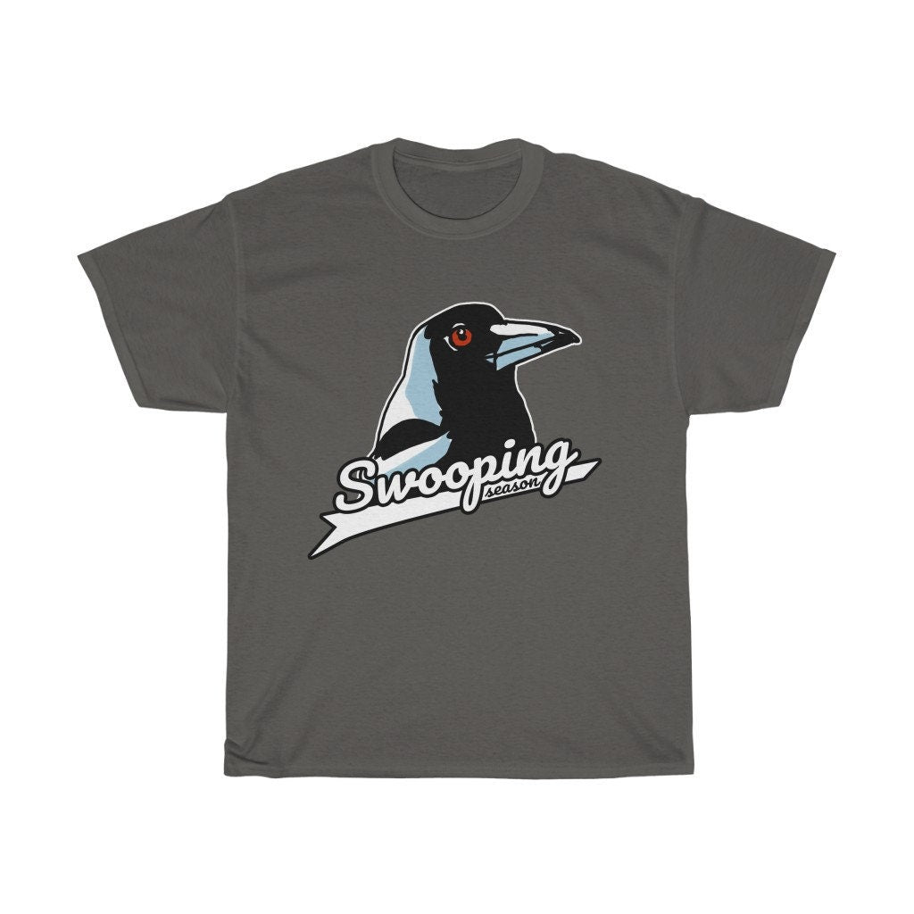 Swooping Magpie T-Shirt with Magpie Quote, Magpie Swooping Tee Based Funny Magpie Meme, Swooping Spring Season Magpie Tee
